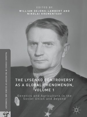 cover image of The Lysenko Controversy as a Global Phenomenon, Volume 1